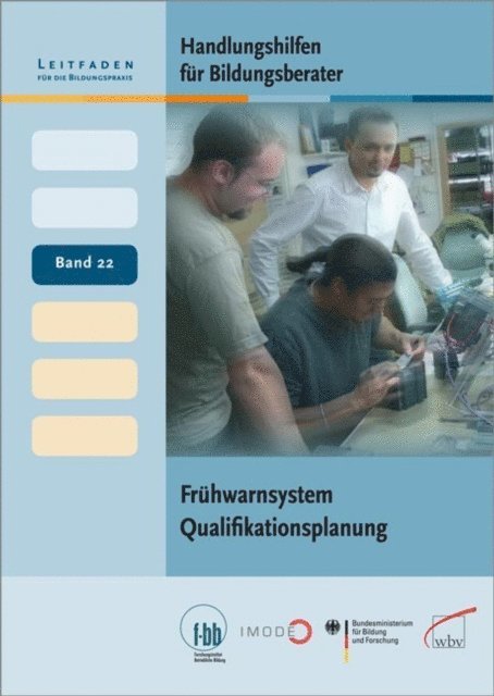 Eckart Severing, Herbert Loebe - Handlungshilfen für Bildungsberater: Frühwarnsystem Qualifikationsplanung, E-bok