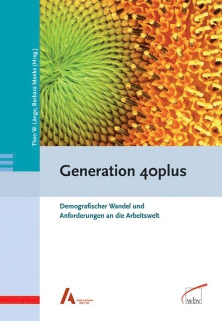 Barbara Menke, Theo W. Lange - Generation 40plus, E-bok