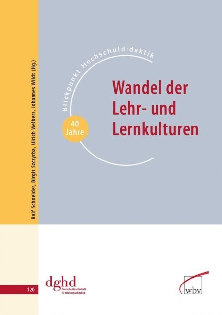 Ralf Schneider, Birgit Szczyrba, Ulrich Welbers, Johannes Wildt - Wandel der Lehr- und Lernkulturen, E-bok