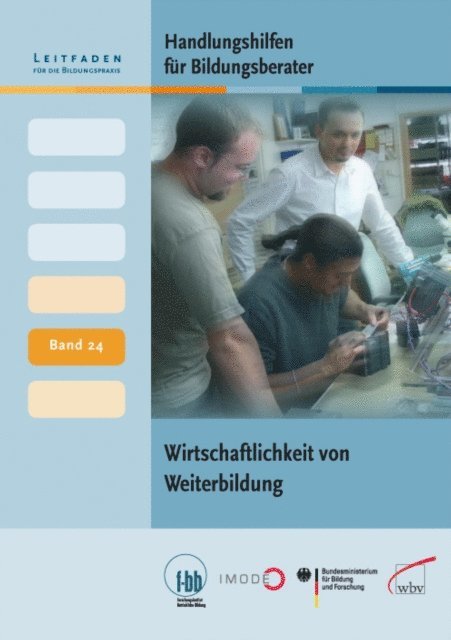 Eckart Severing, Herbert Loebe - Handlungshilfen für Bildungsberater: Wirtschaftlichkeit von Weiterbildung, E-bok