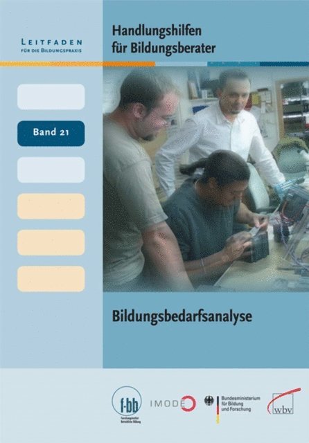 Herbert Loebe, Eckart Severing - Handlungshilfen für Bildungsberater: Bildungsbedarfsanalyse, E-bok