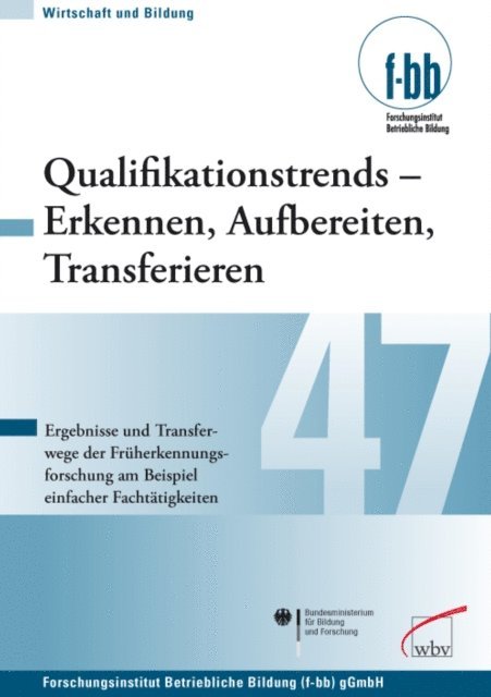 Eckart Severing, Herbert Loebe - Qualifikationstrends - Erkennen, Aufbereiten, Transferieren, E-bok
