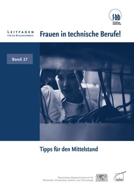 Eckart Severing, Herbert Loebe - Frauen in technische Berufe!, E-bok