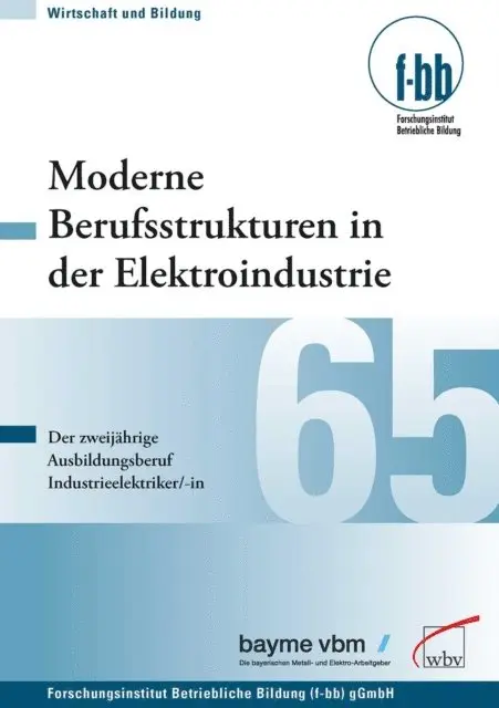 Forschungsinstitut Betriebliche Bildung (f-bb) - Moderne Berufsstrukturen in der Elektroindustrie, E-bok. Tillgänglighet: Lägg i varukorg