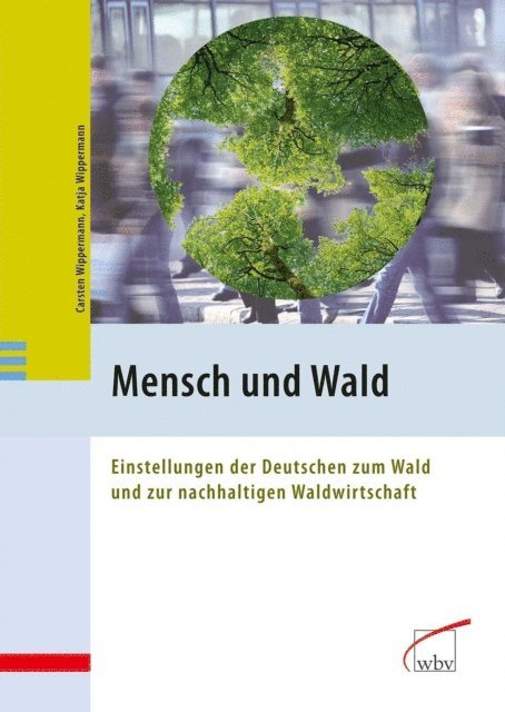 Katja Wippermann, Carsten Wippermann - Mensch und Wald, E-bok