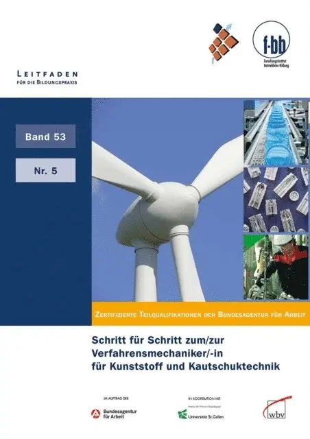 Forschungsinstitut Betriebliche Bildung (f-bb) - Schritt für Schritt zum/zur Verfahrensmechaniker/ -in für Kunststoff- und Kautschuktechnik, E-bok. Tillgänglighet: Lägg i varukorg