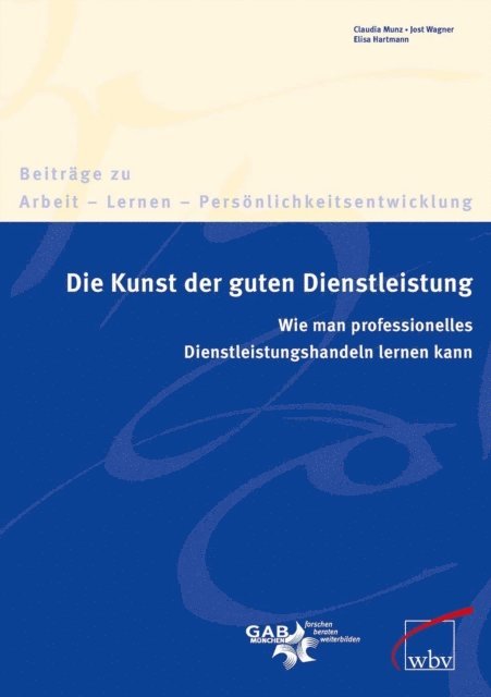 Elisa Hartmann, Jost Wagner, Claudia Munz - Die Kunst der guten Dienstleistung, E-bok