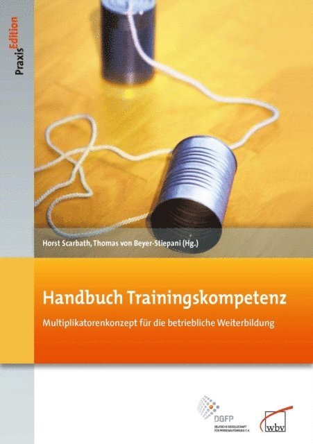 Thomas von Beyer-Stiepani, Horst Scarbath - Handbuch Trainingskompetenz, E-bok