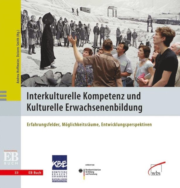 Dolores Smith, Andrea Hoffmeier - Interkulturelle Kompetenz und Kulturelle Erwachsenenbildung, E-bok