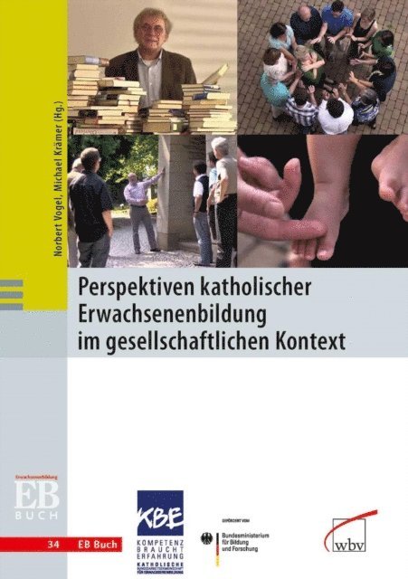 Michael Kramer, Norbert Vogel - Perspektiven katholischer Erwachsenenbildung im gesellschaftlichen Kontext, E-bok