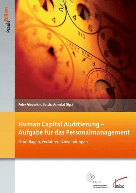 Sascha Armutat, Peter Friederichs - Human Capital Auditierung - Aufgabe für das Personalmanagement, E-bok