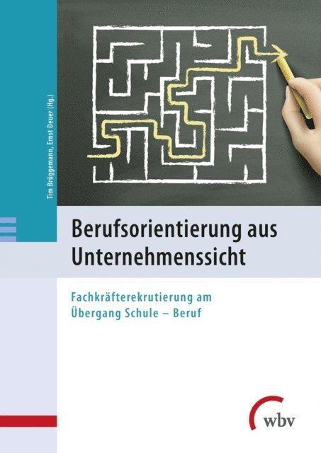 Ernst Deuer, Tim Bruggemann - Berufsorientierung aus Unternehmenssicht, E-bok