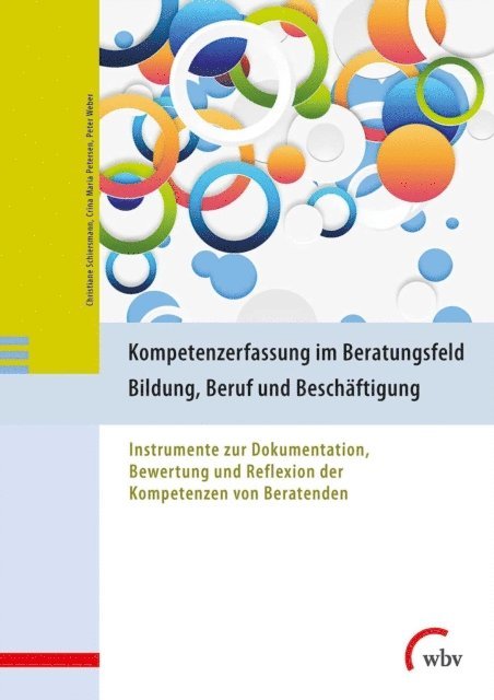 Crina M. Petersen, Peter Weber, Christiane Schiersmann - Kompetenzerfassung im Beratungsfeld Bildung, Beruf und Beschäftigung, E-bok