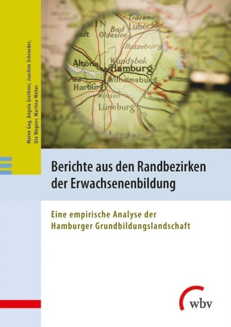 Martina Weber, Uta Wagner, Angela Grotheer, Joachim Schroeder, Maren Gag - Berichte aus den Randbezirken der Erwachsenenbildung, E-bok