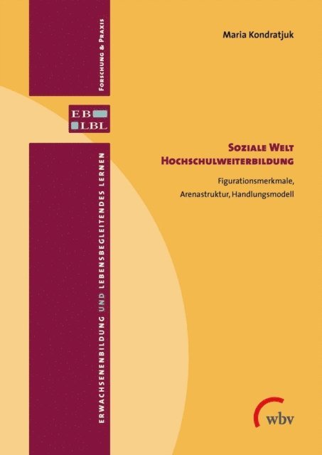 Maria Kondratjuk - Soziale Welt Hochschulweiterbildung, E-bok