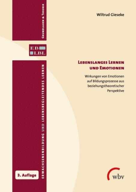 Wiltrud Gieseke - Lebenslanges Lernen und Emotionen, E-bok