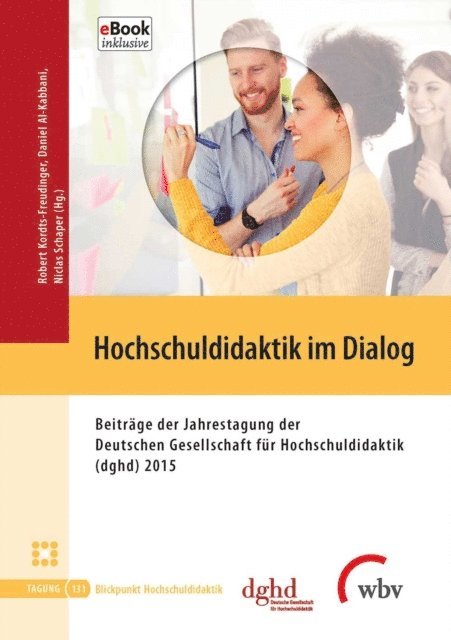 Robert Kordts, Daniel Al-Kabbani, Niclas Schaper - Hochschuldidaktik im Dialog, E-bok