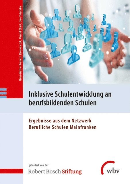 Ramona Eck, Uwe Tutschku, Harald Ebert, Hans-Walter Kranert - Inklusive Schulentwicklung an berufsbildenden Schulen, E-bok