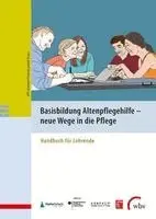 Basisbildung Altenpflegehilfe - neue Wege in die Pflege, Häftad. Tillgänglighet: Lägg i varukorg