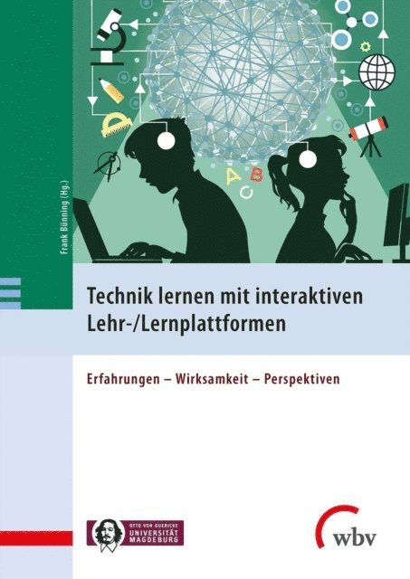 Frank Bunning - Technik lernen mit interaktiven Lehr-/Lernplattformen, E-bok
