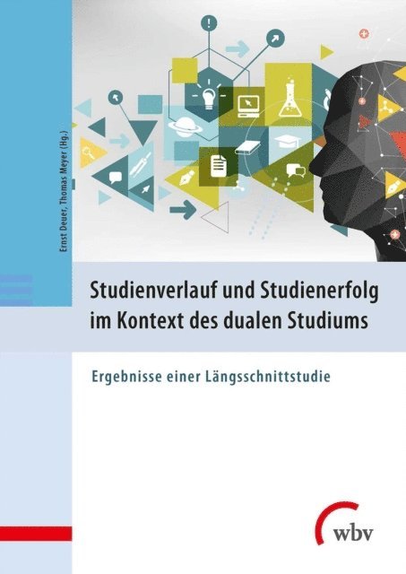 Thomas Meyer, Ernst Deuer - Studienverlauf und Studienerfolg im Kontext des dualen Studiums, E-bok