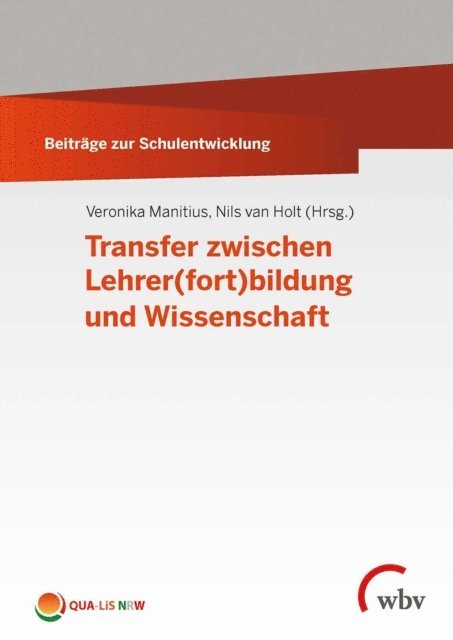 Veronika Manitius, Nils van Holt - Transfer zwischen Lehrer(fort)bildung und Wissenschaft, E-bok
