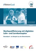 Nachqualifizierung mit digitalen Lehr- und Lernkonzepten