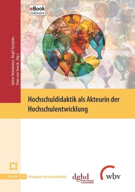 Birgit Szczyrba, Timo van Treeck, Sylvia Heuchemer - Hochschuldidaktik als Akteurin der Hochschulentwicklung, E-bok