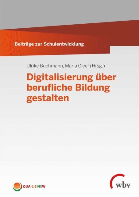 Maria Cleef, Ulrike Buchmann - Digitalisierung über berufliche Bildung gestalten, E-bok