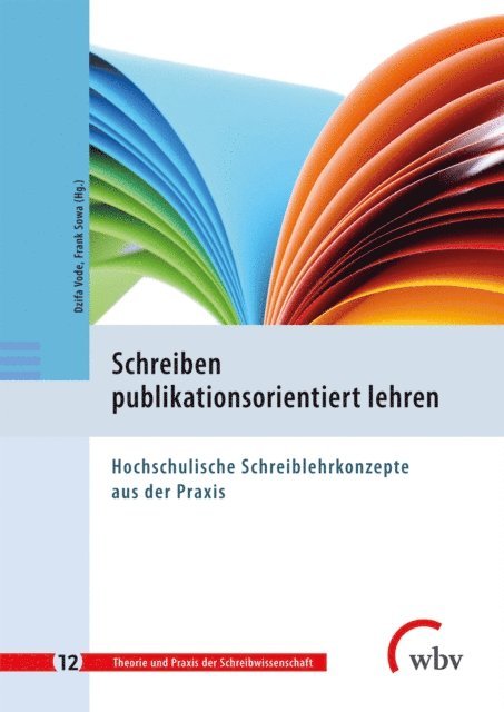 Frank Sowa, Dzifa Vode - Schreiben publikationsorientiert lehren, E-bok