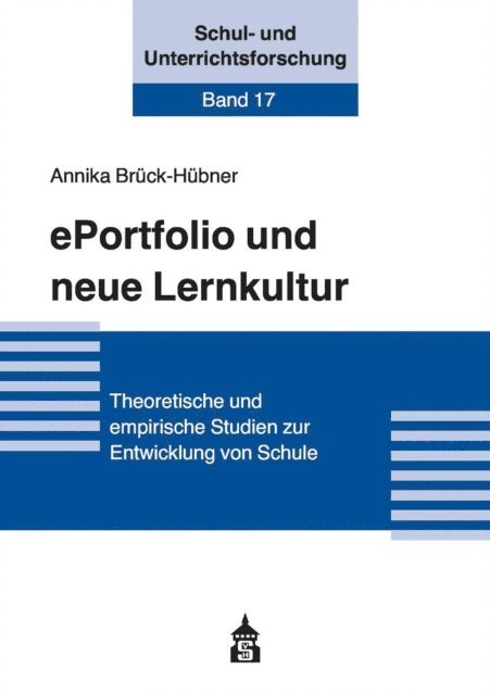 Annika Bruck-Hubner - ePortfolio und neue Lernkultur, E-bok