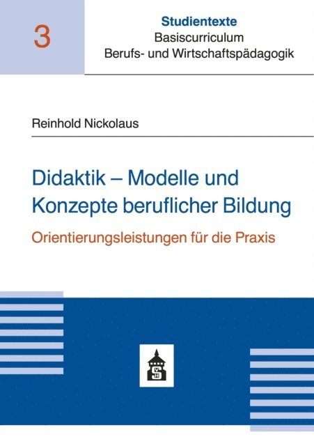 Reinhold Nickolaus - Didaktik - Modelle und Konzepte beruflicher Bildung, E-bok