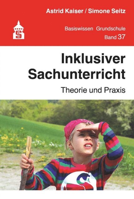 Simone Seitz, Astrid Kaiser - Inklusiver Sachunterricht, E-bok