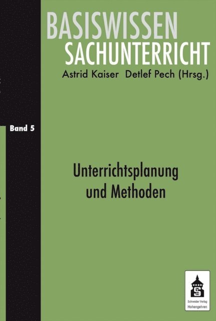 Detlef Pech, Astrid Kaiser - Unterrichtsplanung und Methoden, E-bok