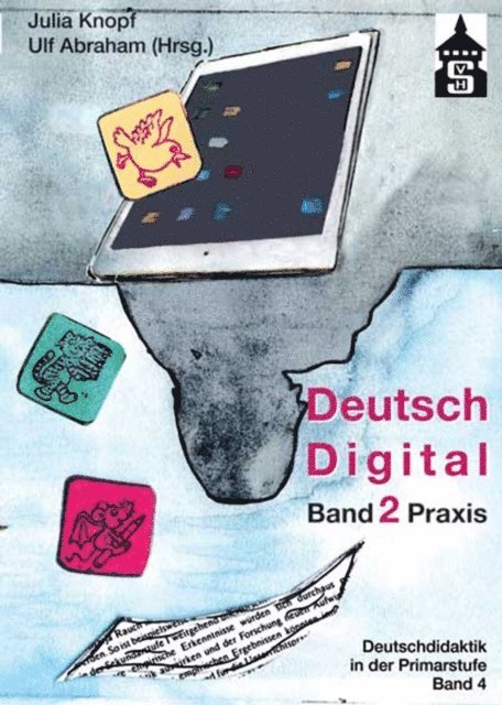 Ulf Abraham, Julia Knopf - Deutsch Digital, E-bok