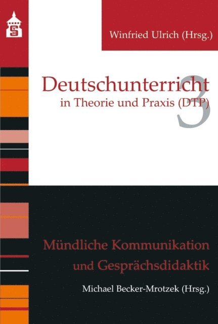 Michael Becker-Mrotzek - Mündliche Kommunikation und Gesprächsdidaktik, E-bok