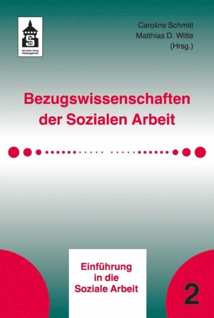 Matthias D. Witte, Caroline Schmitt - Bezugswissenschaften der Sozialen Arbeit, E-bok