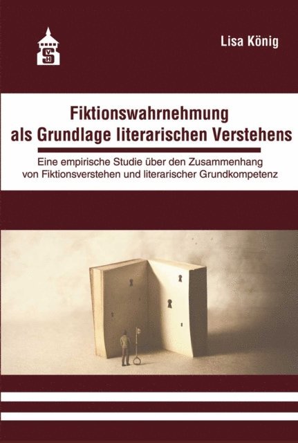 Lisa Konig - Fiktionswahrnehmung als Grundlage literarischen Verstehens, E-bok