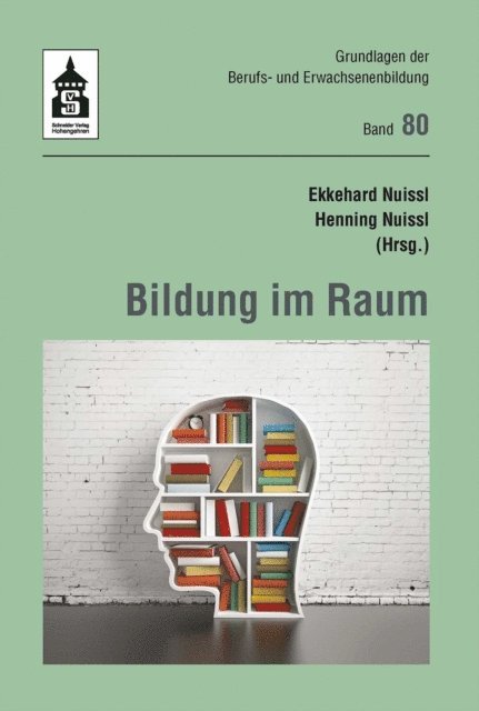 Ekkehard Nuissl, Henning Nuissl - Bildung im Raum, E-bok