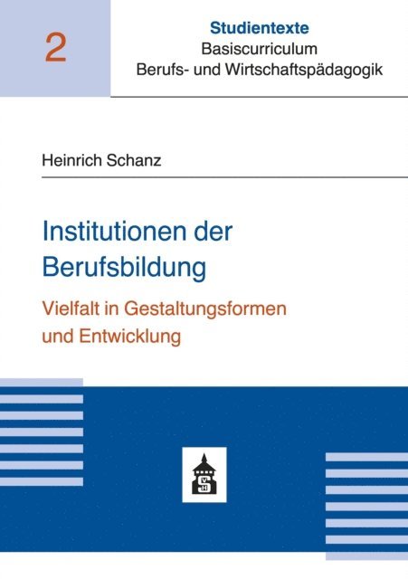 Heinrich Schanz - Institutionen der Berufsbildung, E-bok