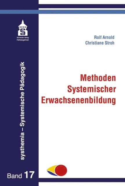 Rolf Arnold, Christiane Stroh - Methoden Systemischer Erwachsenenbildung, E-bok