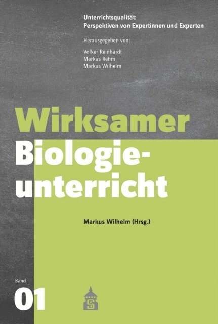 Markus Wilhelm - Wirksamer Biologieunterricht, E-bok