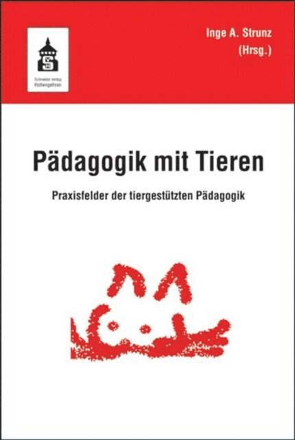 Inge Angelika Strunz - Pädagogik mit Tieren, E-bok