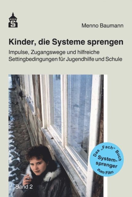 Menno Baumann - Kinder, die Systeme sprengen, E-bok