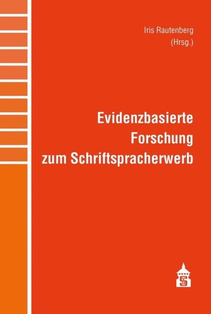 Iris Rautenberg - Evidenzbasierte Forschung zum Schriftspracherwerb, E-bok