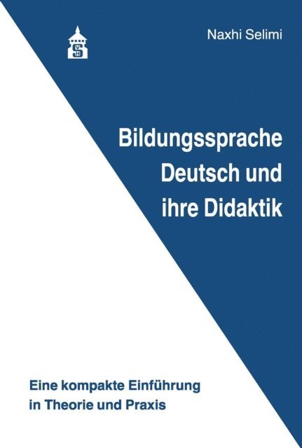 Naxhi Selimi - Bildungssprache Deutsch und ihre Didaktik, E-bok