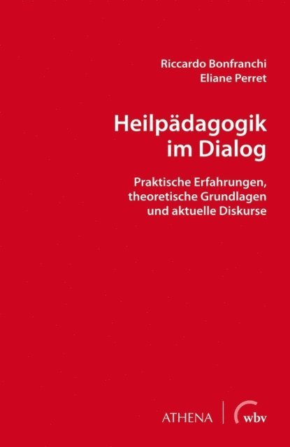 Eliane Perret, Riccardo Bonfranchi - Heilpädagogik im Dialog, E-bok