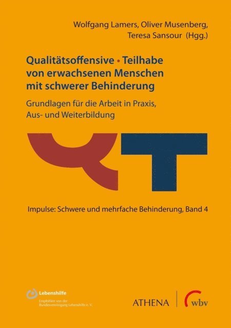 Teresa Sansour, Wolfgang Lamers, Oliver Musenberg - Qualitätsoffensive - Teilhabe von erwachsenen Menschen mit schwerer Behinderung, E-bok