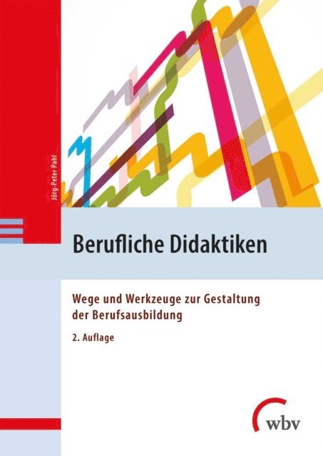 Jorg-Peter Pahl - Berufliche Didaktiken, E-bok