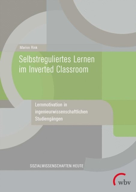 Marion Rink - Selbstreguliertes Lernen im Inverted Classroom, E-bok